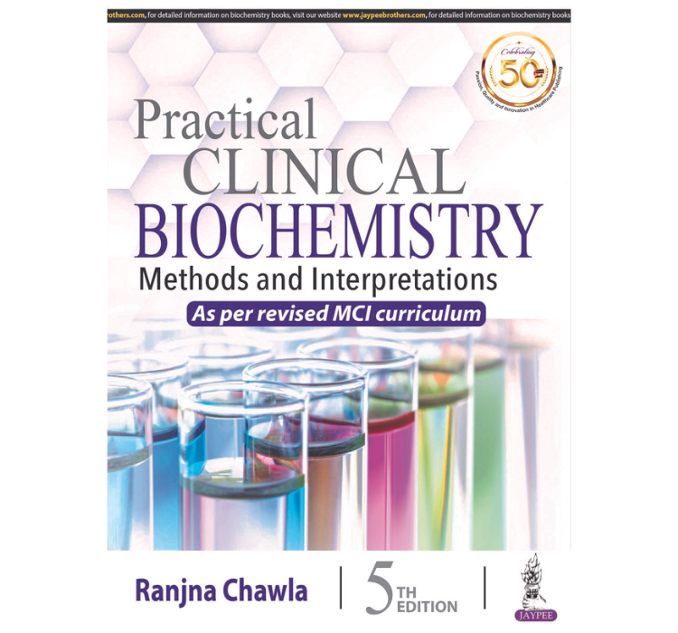 Practical Clinical Biochemistry Methods And Interpretations