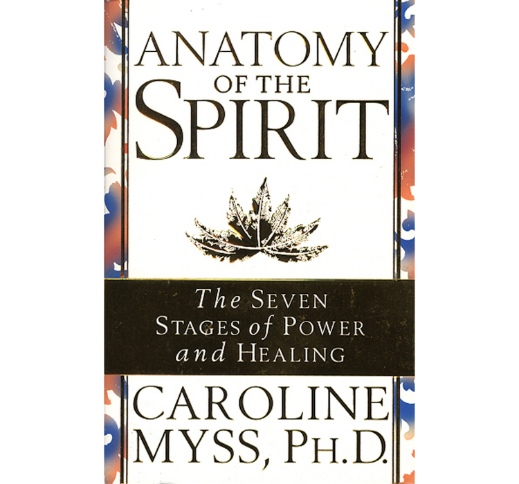 Anatomy of the Spirit