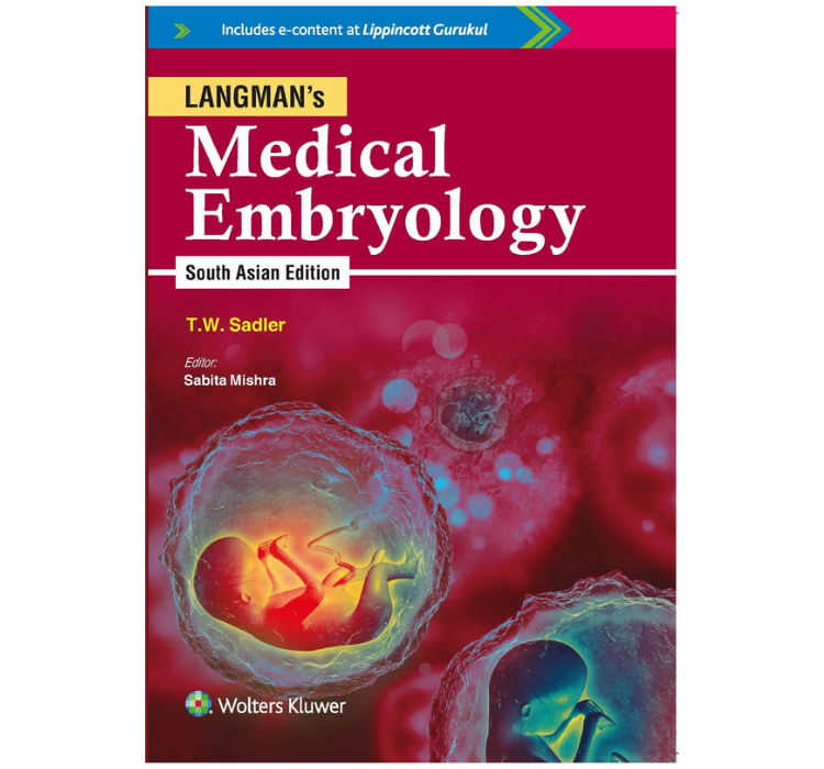 Langman's Medical Embryology, South Asia Edition