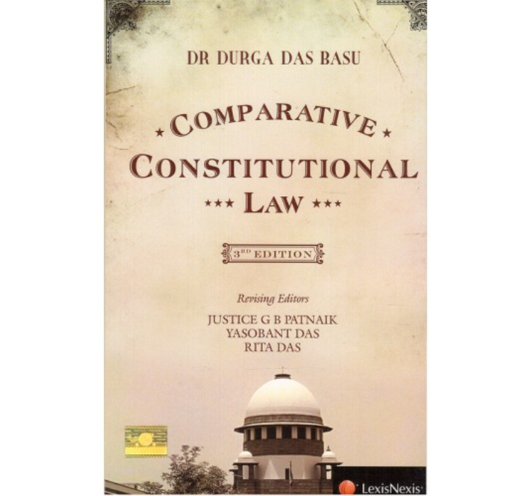 LexisNexis Comparative Constitutional Law by Durga Das Basu