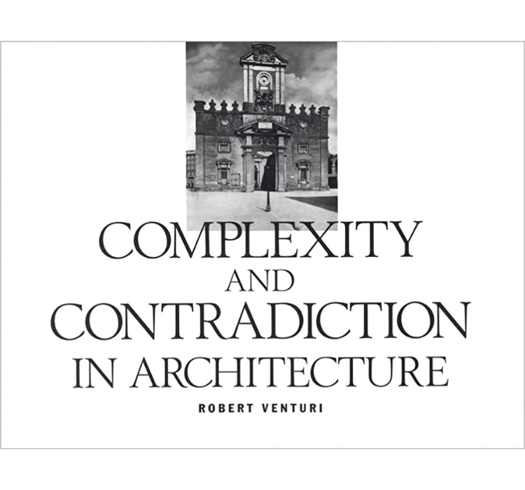 Complexity and Contradiction in Architecture / Robert Venturi