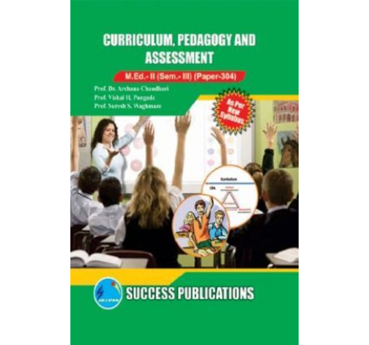 Curriculum, Pedagogy And Assessment