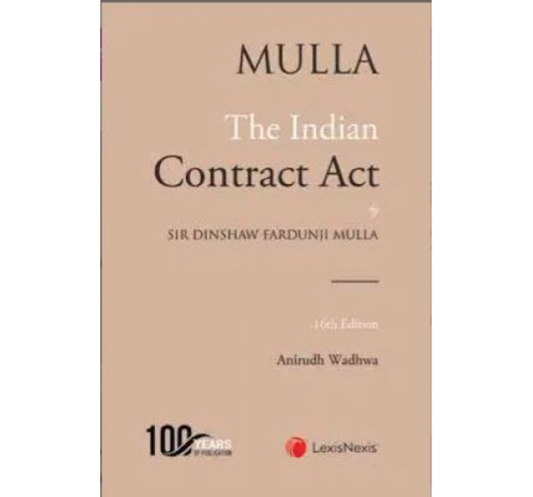 Mulla's The Indian Contract Act by for BSL & LLM by Anirudh Wadhwa | Lexisnexis