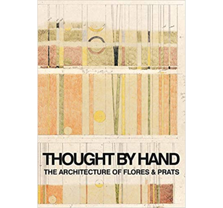 Thought by Hand / Flores & Prats