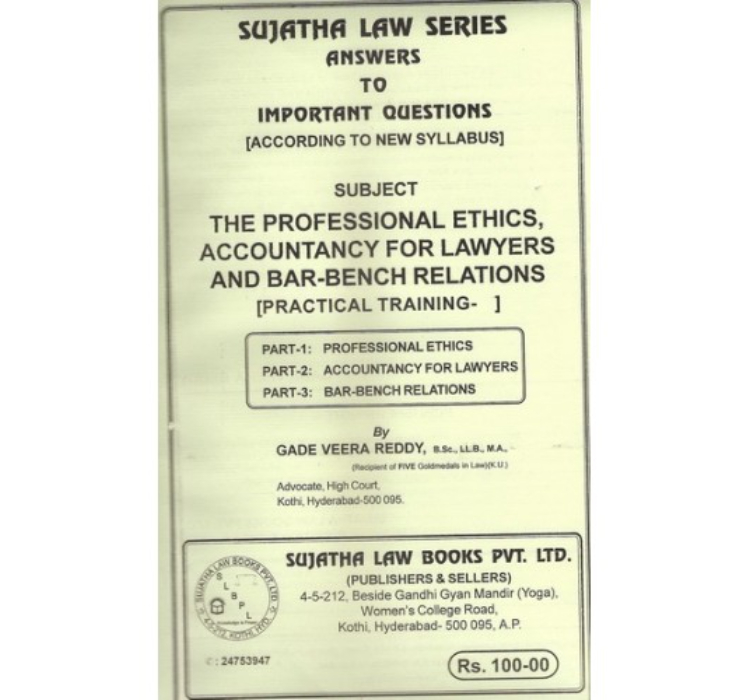 Sujatha's Professional Ethics and Accountancy for Lawyers For B.S.L & L.L.B by Gade Veera Reddy