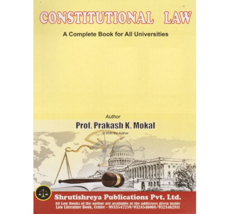 Shrutishreya Publication's Constitutional Law for BA.LL.B & LL.B By Prof. Prakash K. Mokal