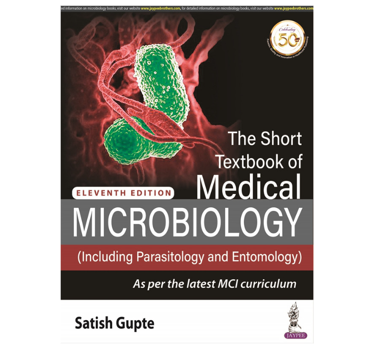 The Short Textbook Of Medical Microbiology (Including Parasitology And Entomology)