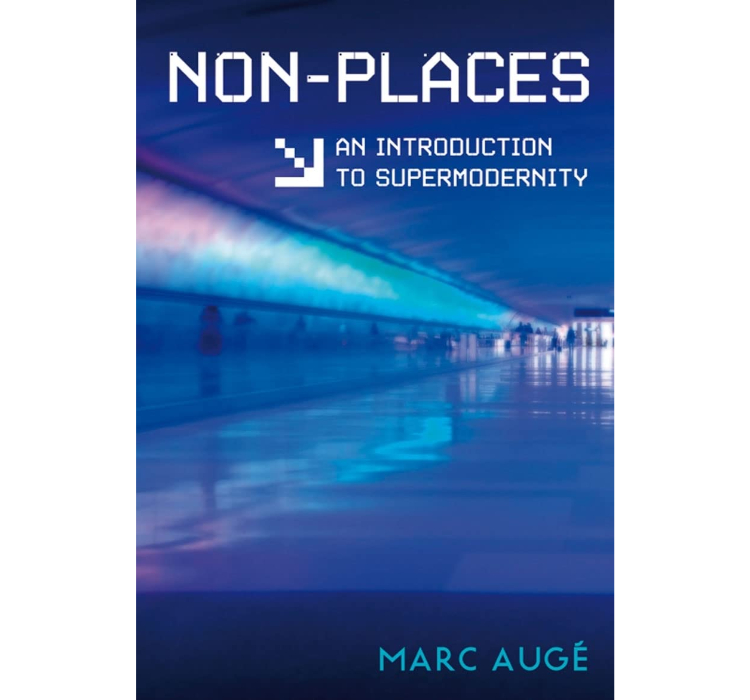 Non Places / Marc Auge