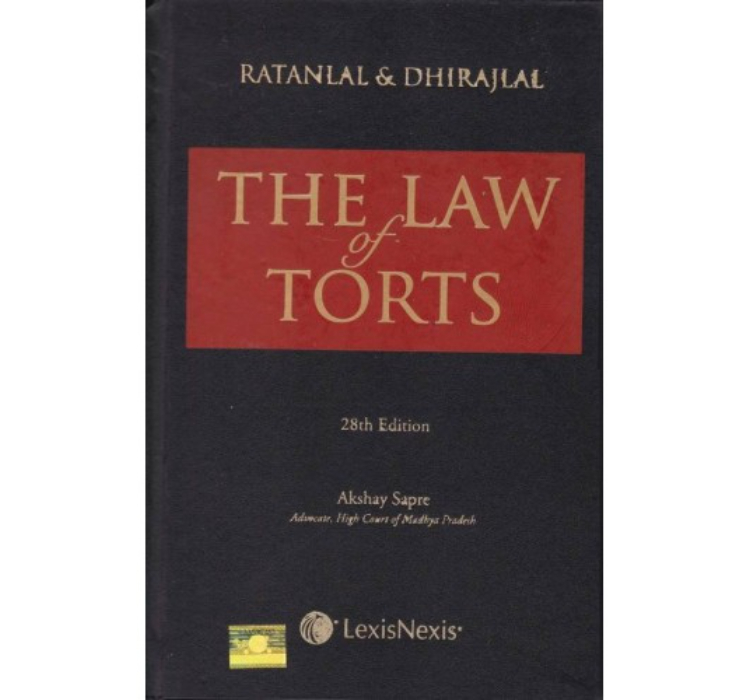 Ratanlal & Dhirajlal's The Law of Torts [HB] by Akshay Sapre