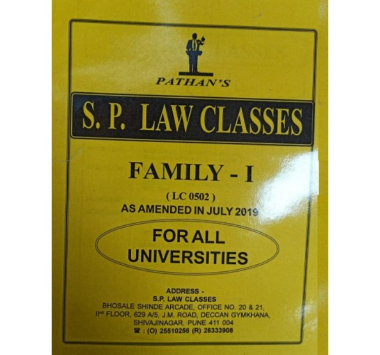 Prof. A. U. Pathan Sir's Family Law - I Notes (As Amended in July 2019) for BALLB & LLB for All Universities by S. P. Law Classes