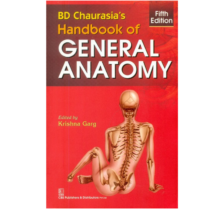 Bd Chaurasia'S Handbook Of General Anatomy, 5/E (Pb)(OLD Edition)