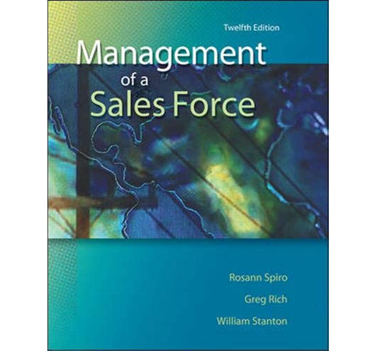 Management of a Sales Force by Rosann Spiro