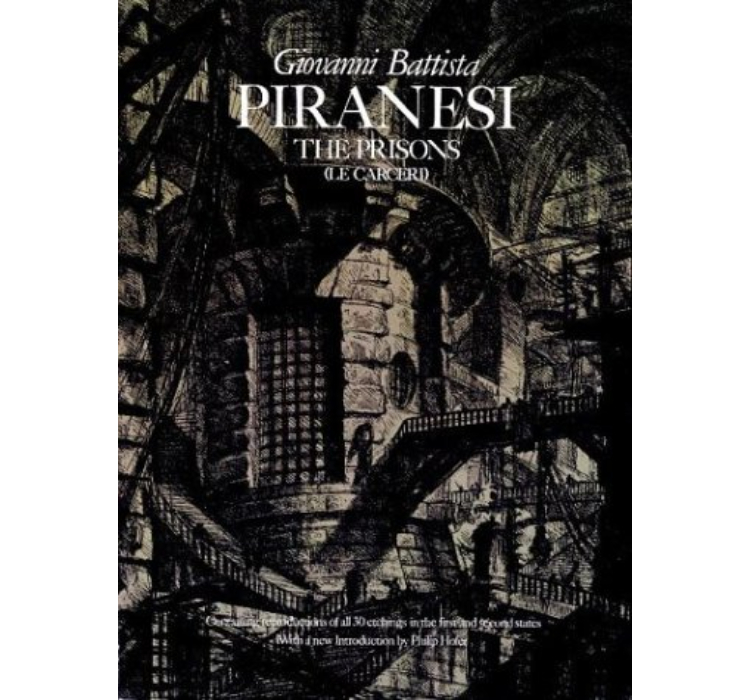 The Prisons / Le Carceri / Giovanni Battista Piranesi