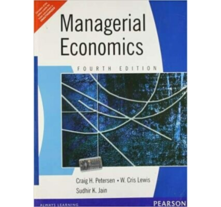 Managerial Economics 4th edition by PETERSEN and Lewis and Sudhir K Jani