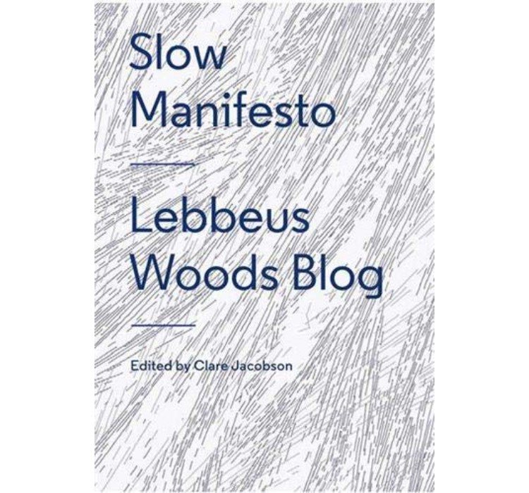 Slow Manifesto / Lebbeus Woods Blog