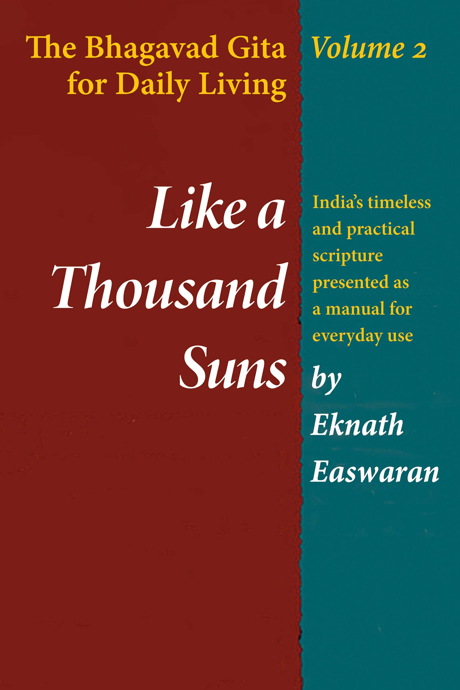 Like a Thousand Suns (The Bhagavad Gita for Daily Living, #2)