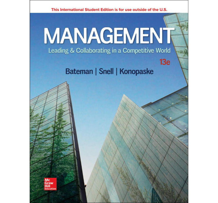 Management Leading and Collaborating in the Competitive World SIE by Thomas Bateman