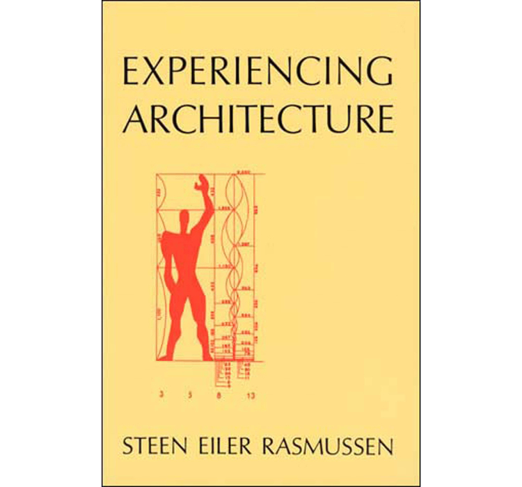 Experiencing Architecture / Eiler Rasmussen